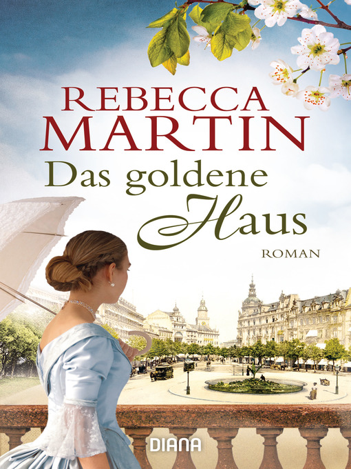 Title details for Das goldene Haus by Rebecca Martin - Available